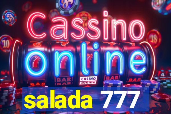 salada 777